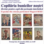 Expoziție de reviste interbelice pentru copii, la Biblioteca Județeană