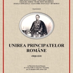 Simpozion dedicat Unirii Principatelor Române la Muzeul de Istorie Roman