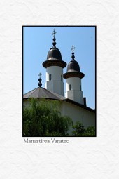 Manastirea Varatec - Judetul Neamt